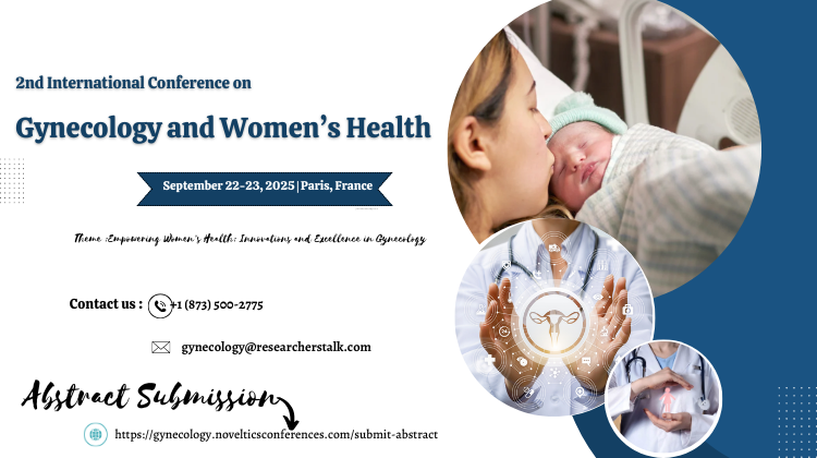 2nd International Conference on Gynecology and Women's Health 2025
